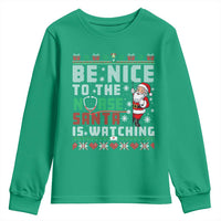 Funny Nurse Christmas Youth Sweatshirt Be Nice To The Nurse Santa Is Watching - Wonder Print Shop