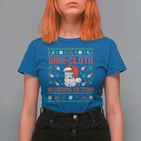 Sani-cloth Is Coming To Town T Shirt For Women Funny Nurse Christmas - Wonder Print Shop