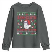 Sani-cloth Is Coming To Town Youth Sweatshirt Funny Nurse Christmas - Wonder Print Shop