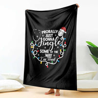 Probably Just Gonna Jingle Some of The Way I Am Tired Throw Blanket Funny Christmas Quote - Wonder Print Shop