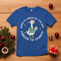 Christmas Goose Nurse T Shirt Born To Jingle All The Way Forrced To Chart - Wonder Print Shop