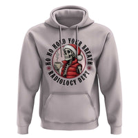 Funny Skeleton Christmas Hoodie Ho Ho Hold Your Breath Radiolocy Dept - Wonder Print Shop