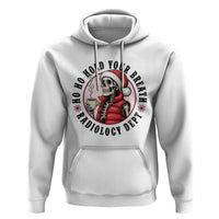 Funny Skeleton Christmas Hoodie Ho Ho Hold Your Breath Radiolocy Dept - Wonder Print Shop
