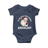 Funny Santa Christmas Baby Onesie Ho Ho Hold Your Breath Radiolocy Dept - Wonder Print Shop