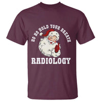 Funny Santa Christmas T Shirt Ho Ho Hold Your Breath Radiolocy Dept - Wonder Print Shop
