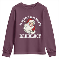 Funny Santa Christmas Youth Sweatshirt Ho Ho Hold Your Breath Radiolocy Dept - Wonder Print Shop