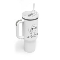 I Do Not Get Enough Credit For The Things I Manage Not To Say Tumbler With Handle Funny Alien Smoking Sarcastic Adult Humor - Wonder Print Shop