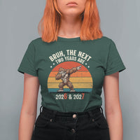67 New Year T Shirt For Women Funny Six Seven Bruh Bigfoot Meme - Wonder Print Shop