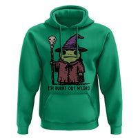 I Am Burnt Out M'lord Hoodie Funny Wizard Frog Meme - Wonder Print Shop