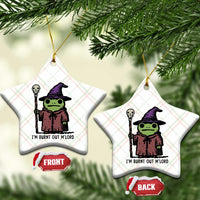 I Am Burnt Out M'lord Ceramic Ornament Funny Wizard Frog Meme - Wonder Print Shop