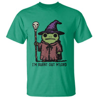 I Am Burnt Out M'lord T Shirt Funny Wizard Frog Meme - Wonder Print Shop