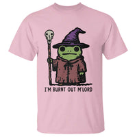 I Am Burnt Out M'lord T Shirt Funny Wizard Frog Meme - Wonder Print Shop