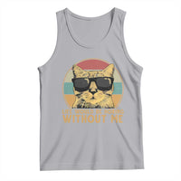 Admit It Life Would Be Boring Without Me Tank Top Funny Cat Saying - Wonder Print Shop