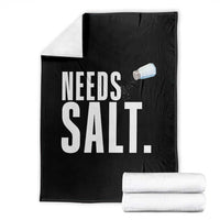 Needs Salt Throw Blanket Funny Cooking Baking Foodie - Wonder Print Shop