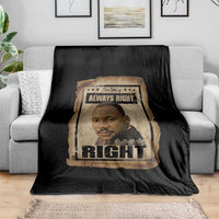 Martin Luther King Jr Throw Blanket The Time Is Always Right To Do What Is Right MLK Quote - Wonder Print Shop