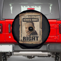 Martin Luther King Jr Spare Tire Cover The Time Is Always Right To Do What Is Right MLK Quote - Wonder Print Shop