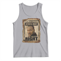 Martin Luther King Jr Tank Top The Time Is Always Right To Do What Is Right MLK Quote - Wonder Print Shop