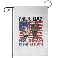 His Dream is My Dream Garden Flag Martin Luther King Jr MLK Day - Wonder Print Shop