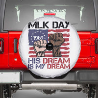 His Dream is My Dream Spare Tire Cover Martin Luther King Jr MLK Day - Wonder Print Shop