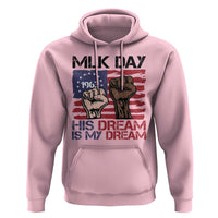 His Dream is My Dream Hoodie Martin Luther King Jr MLK Day - Wonder Print Shop