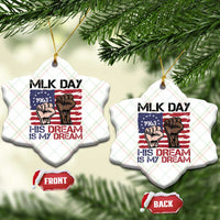 His Dream is My Dream Ceramic Ornament Martin Luther King Jr MLK Day - Wonder Print Shop