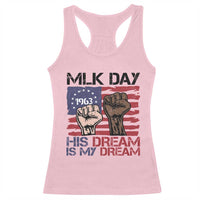His Dream is My Dream Racerback Tank Top Martin Luther King Jr MLK Day - Wonder Print Shop