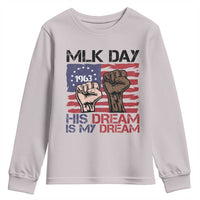 His Dream is My Dream Youth Sweatshirt Martin Luther King Jr MLK Day - Wonder Print Shop