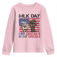 His Dream is My Dream Youth Sweatshirt Martin Luther King Jr MLK Day - Wonder Print Shop