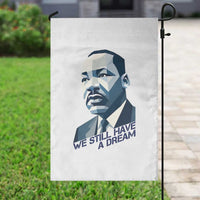 Martin Luther King Jr Garden Flag We Still Have A Dream - Wonder Print Shop