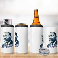 Martin Luther King Jr 4 in 1 Can Cooler Tumbler We Still Have A Dream - Wonder Print Shop