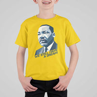 Martin Luther King Jr T Shirt For Kid We Still Have A Dream - Wonder Print Shop
