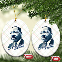 Martin Luther King Jr Ceramic Ornament We Still Have A Dream - Wonder Print Shop