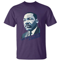 Martin Luther King Jr T Shirt We Still Have A Dream - Wonder Print Shop