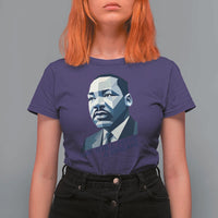 Martin Luther King Jr T Shirt For Women We Still Have A Dream - Wonder Print Shop