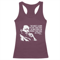 Martin Luther King Jr Racerback Tank Top We Must Learn to Live Together as Brothers MLK Quote - Wonder Print Shop