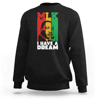 Martin Luther King Jr Sweatshirt I Have Dream MLK Quote - Wonder Print Shop