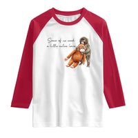 Punch Mokey Raglan Shirt Some Of Us Need a Little Extra Love