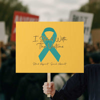 Sexual Assault Awareness Protest Sign I Stand With The Victims