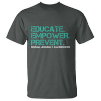 Sexual Assault Awareness T Shirt Educate Empower Prevent