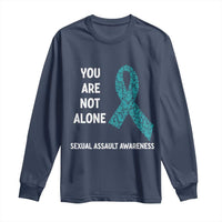 Sexual Assault Awareness Long Sleeve Shirt You Are Not Alone
