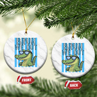 Bruh We Out Alligator Ceramic Ornament Last Day of School Teacher