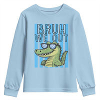 Bruh We Out Alligator Youth Sweatshirt Last Day of School Teacher