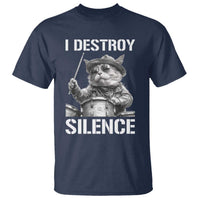 Funny Cat Rock Band Drummer T Shirt I Destroy Silence - Wonder Print Shop