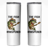 Funny Bass Fishing Skinny Tumbler The Fish Whisperer Fisherman Humor