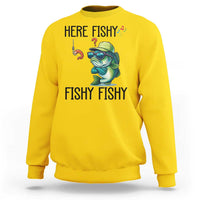 Funny Bass Fish Sweatshirt Here Fishy Fishy Fisherman Fishing Lover - Wonder Print Shop