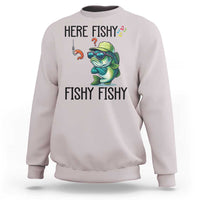 Funny Bass Fish Sweatshirt Here Fishy Fishy Fisherman Fishing Lover - Wonder Print Shop