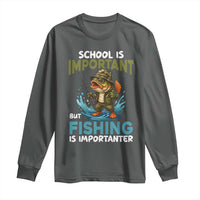 School Is Important But Fishing Is Important Long Sleeve Shirt Funny Bass Fishing - Wonder Print Shop