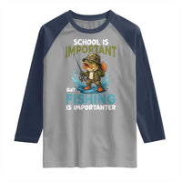 School Is Important But Fishing Is Important Raglan Shirt Funny Bass Fishing - Wonder Print Shop