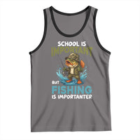 School Is Important But Fishing Is Important Tank Top Funny Bass Fishing - Wonder Print Shop