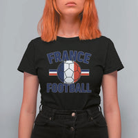 French Flag France Soccer Football Fan T Shirt For Women